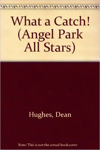 WHAT A CATCH ! (ANGEL PARK ALL