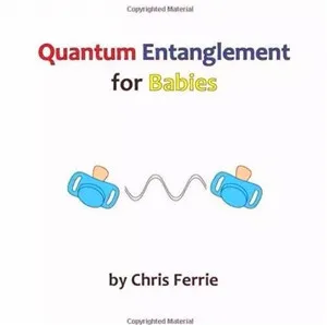 Quantum Entanglement for Babies