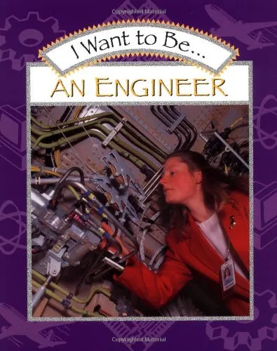 I Want to Be an Engineer