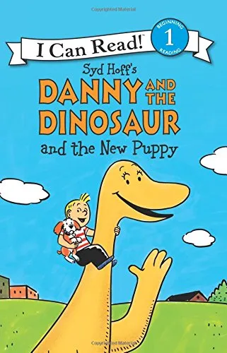Danny and the Dinosaur and the New Puppy