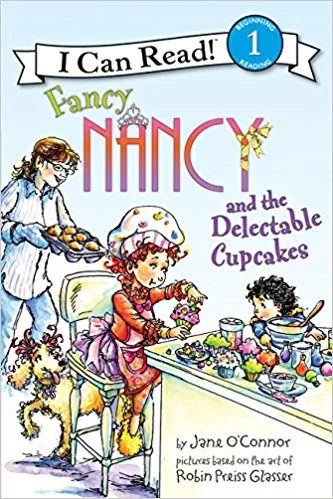 Fancy Nancy And The Delectable Cupcakes