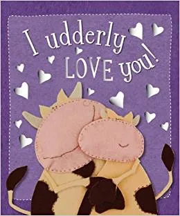 I Udderly Love You