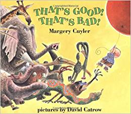 That's Good! That's Bad!