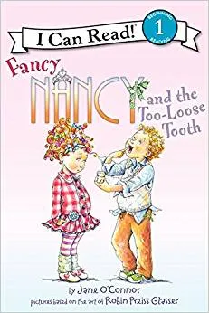Fancy Nancy and the Too-Loose Tooth
