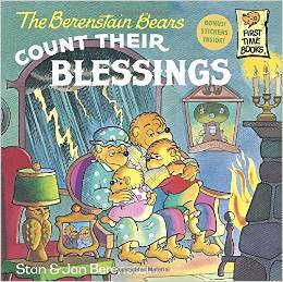 The Berenstain Bears Count Their Blessings