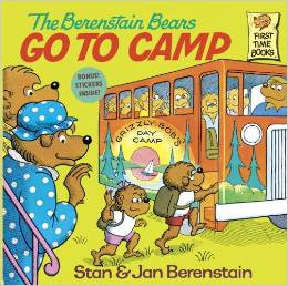 The Berenstain Bears Go to Camp