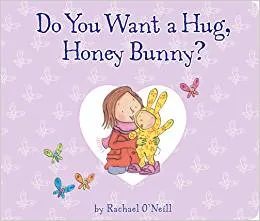 Do You Want A Hug, Honey Bunny?