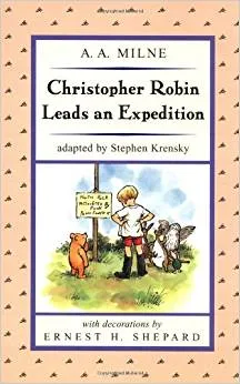 Christopher Robin Leads an Expedition