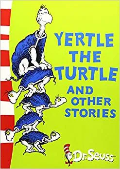 Yertle The Turtle And Other Stories