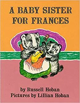 A Baby Sister for Frances