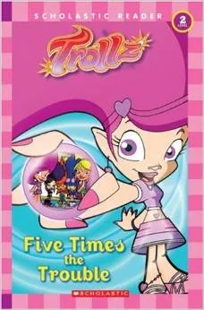 Five Times The Trouble