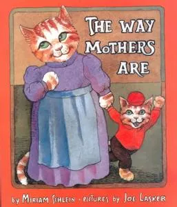 The Way Mothers Are