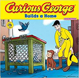 Curious George Builds a Home