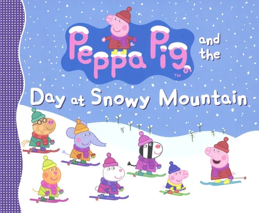 Peppa Pig and the Day at Snowy Mountain