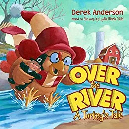 Over the River: A Turkey's Tale