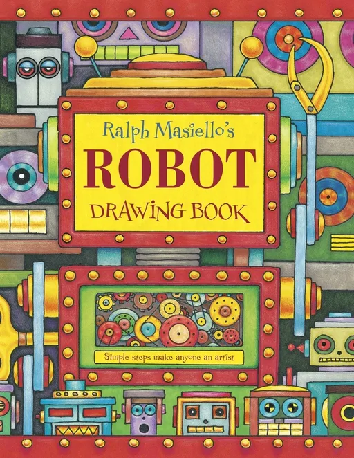 Ralph Masiello's ROBOT Drawing Book