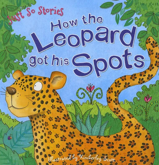 Just So Stories:How the Leopard Got His Spots