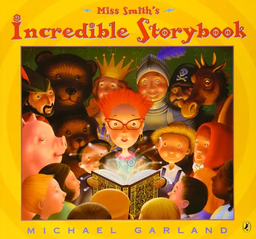 Miss Smith's Incredible Storybook