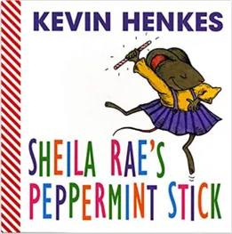 Sheila Rae's Peppermint Stick