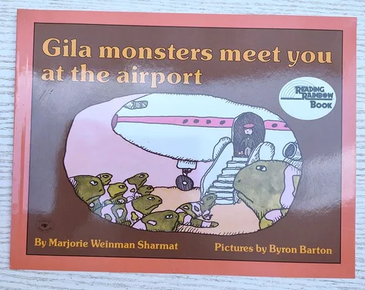 Gila Monsters Meet You At the Airport (Reading Rainbow Book)