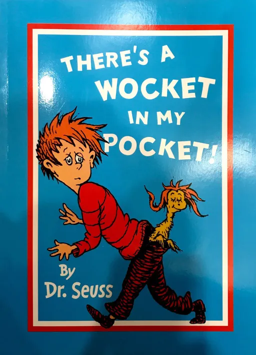 There's a Wocket in my Pocket!