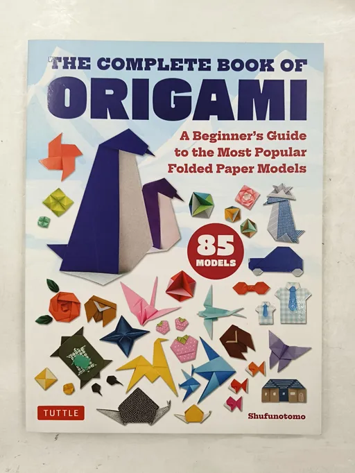 The Complete Book of Origami