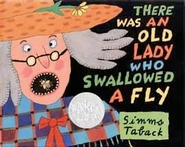 There Was an Old Lady Who Swallowed a Fly