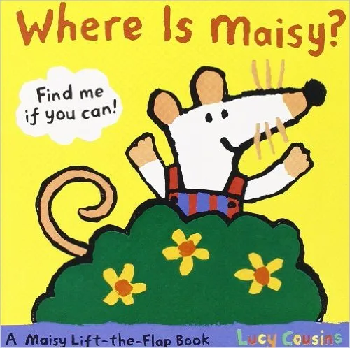 Where Is Maisy?: A Maisy Lift-the-Flap Book