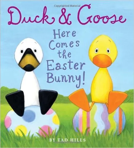 Duck & Goose, Here Comes the Easter Bunny!