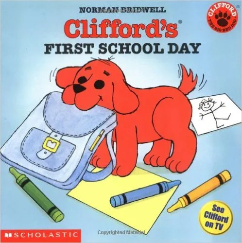 Clifford's First School Day