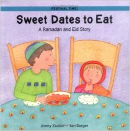 Sweet Dates to Eat: Ramadan and Eid Story