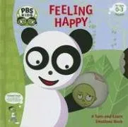 Feeling Happy: A Turn-and-learn Emotions Book