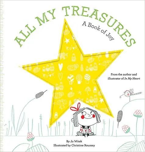 All My Treasures: A Book of Joy