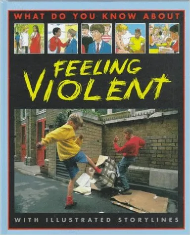 Feeling Violent