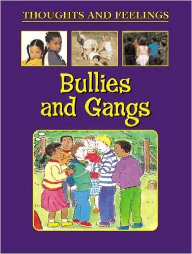 Bullies and Gangs