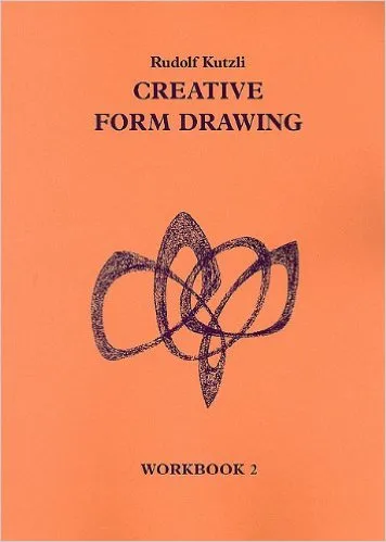 Creative Form Drawing: Workbook 2
