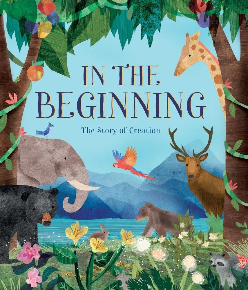 In the Beginning: The Story of Creation