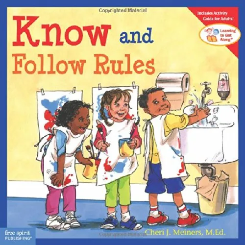 Know and Follow Rules