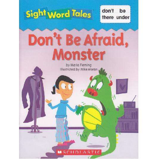 Don't Be Afraid, Monster