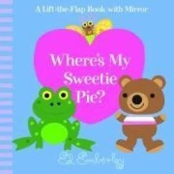 Where's My Sweetie Pie?