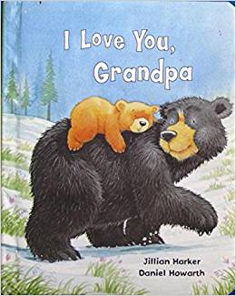 I Love You, Grandpa[Board Book]