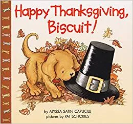 Happy Thanksgiving, Biscuit!