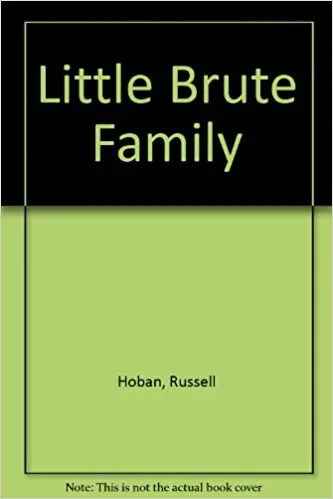 The Little Brute Family