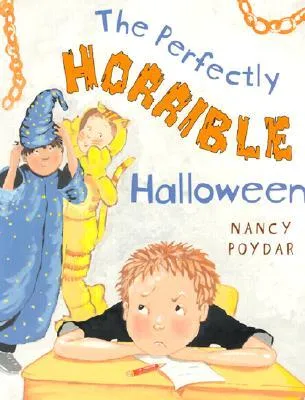 The Perfectly Horrible Halloween