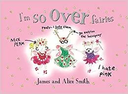 I'm So Over Fairies