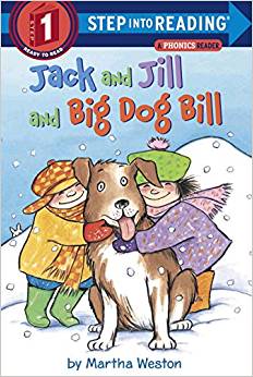 Jack and Jill and Big Dog Bill