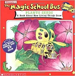 The Magic School Bus PLANTS SEEDS