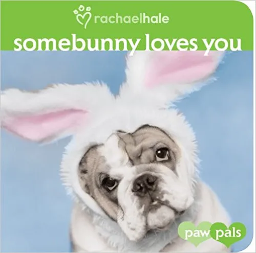Somebunny Loves You