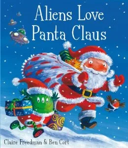 Aliens Love Panta Claus