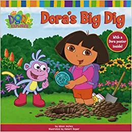 Dora's Big Dig